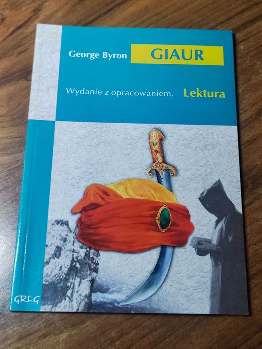 George Byron - Giaur - wydanie z opracowaniem