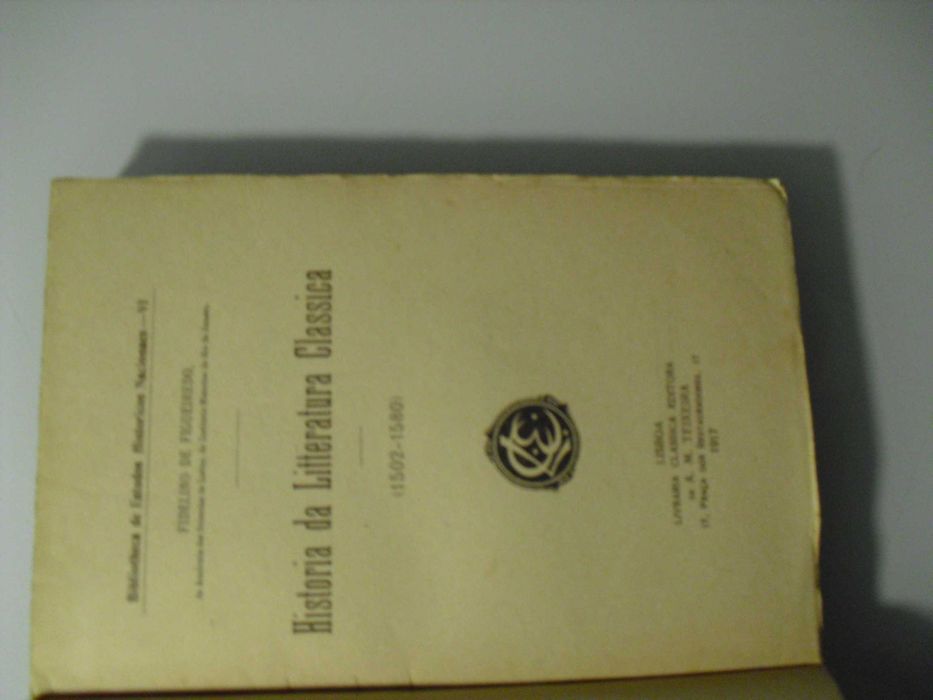 Figueiredo (Fidelino de);História da Literatura Clássica