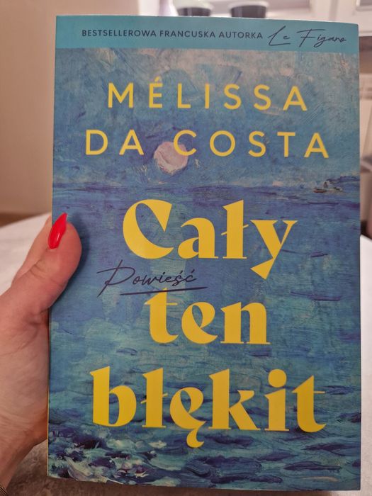 Melissa Da Costa Cały ten błękit