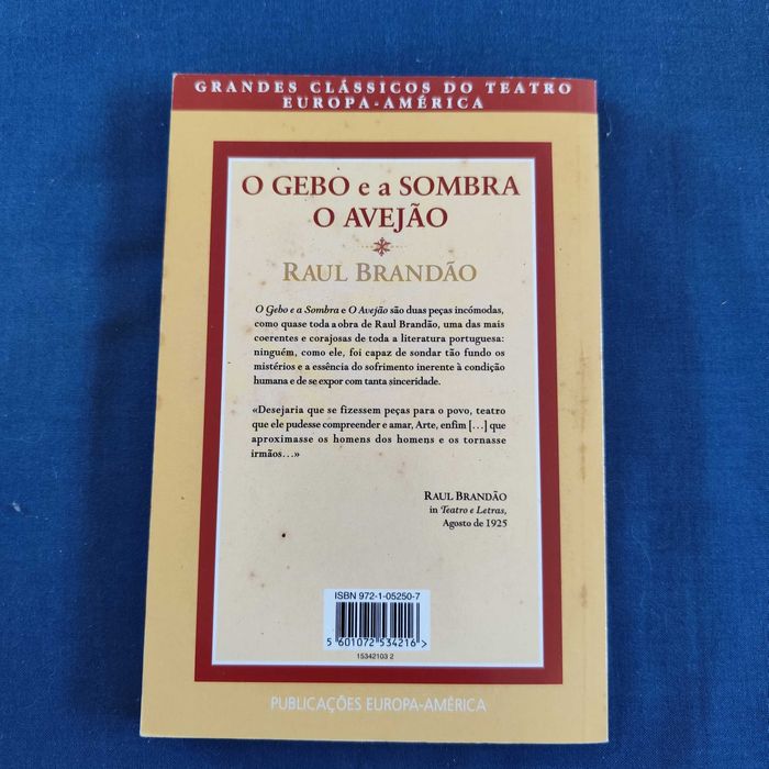 Raul Brandão - O Gebo e a Sombra e O Avejão