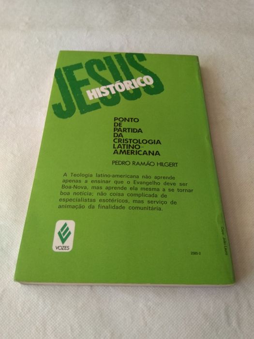 Jesus Histórico Ponto de Partida da Cristologia Latino-Americana de Pedro Ramão Hilgert