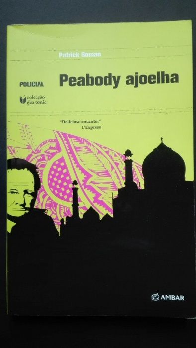 Livro "Peabody Ajoelha" de Patrick Boman