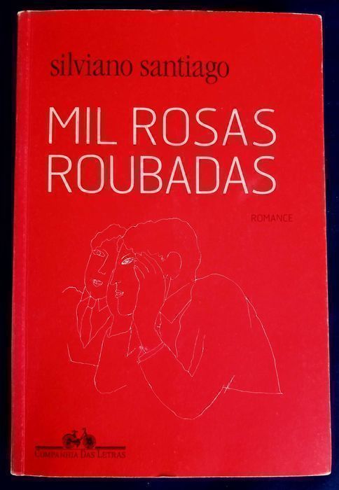 Mil Rosas Roubadas de Silviano Santiago Ed. Brasileira [Portes Grátis]