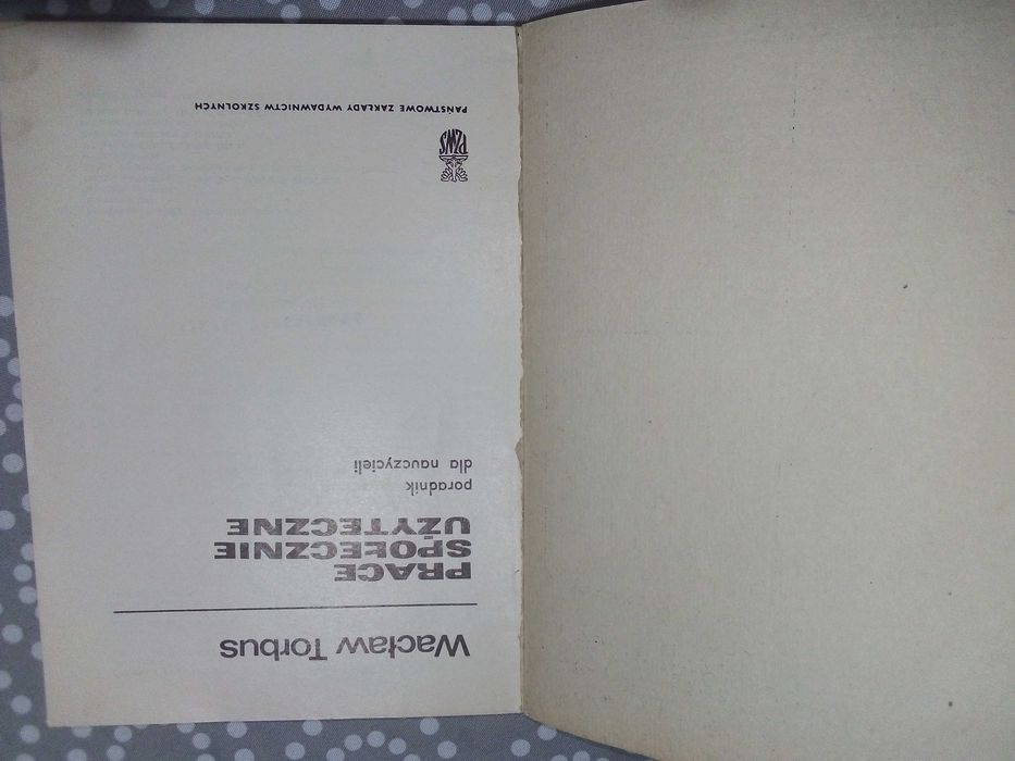 Prace społecznie użyteczne - Wacław Torbus, Wydanie I, 1972r