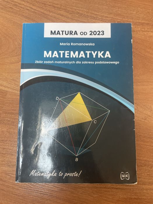 Matematyka Zbiór zadań maturalnych dla zkresu podstawowego