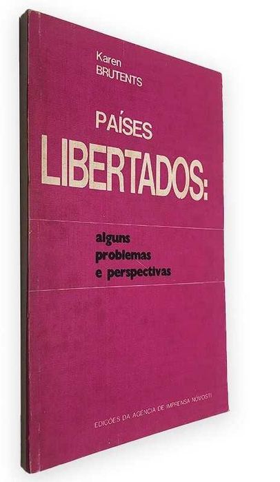 Países Libertados: Alguns Problemas e Perspectivas - Karen Brutents