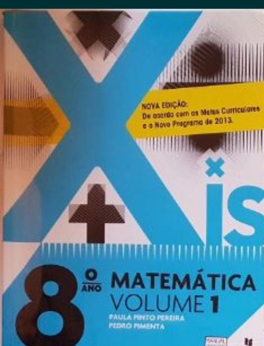 Xis - Matemática manuais e caderno de atividades