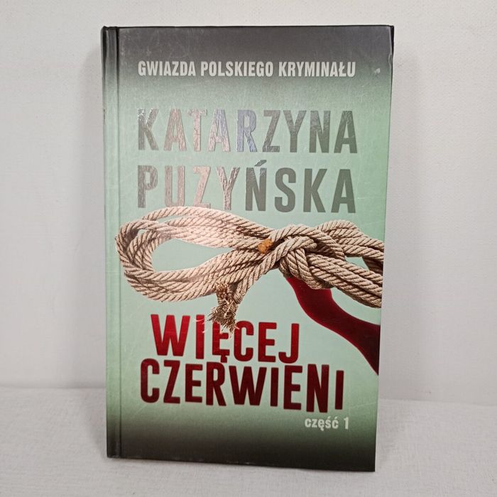 Więcej czerwieni część 1 Katarzyna Puzyńska