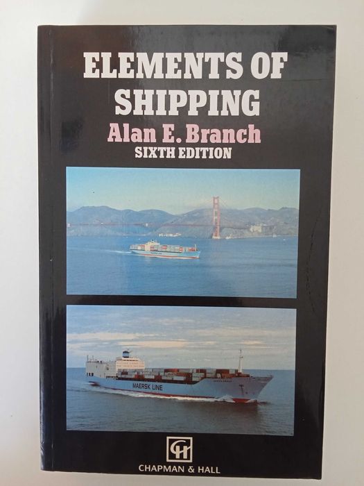 Elements of Shipping - Alan E. Branch