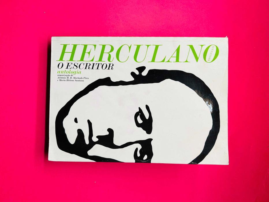 Alexandre Herculano, O Escritor - Antologia