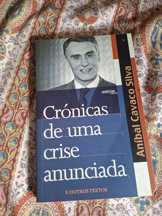 Crónicas de Uma Crise Anunciada E Outros Textos de Aníbal Cavaco Silva