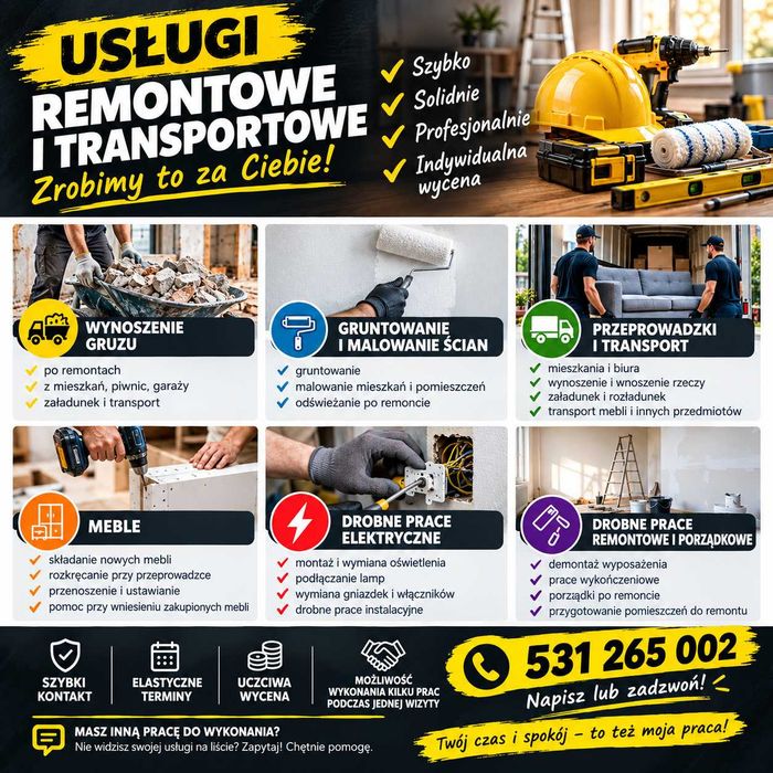 wynoszenie gruzu   -   PRZEPROWADZKI   -   meble   -   MALOWANIE   -   drobne prace elektryczne