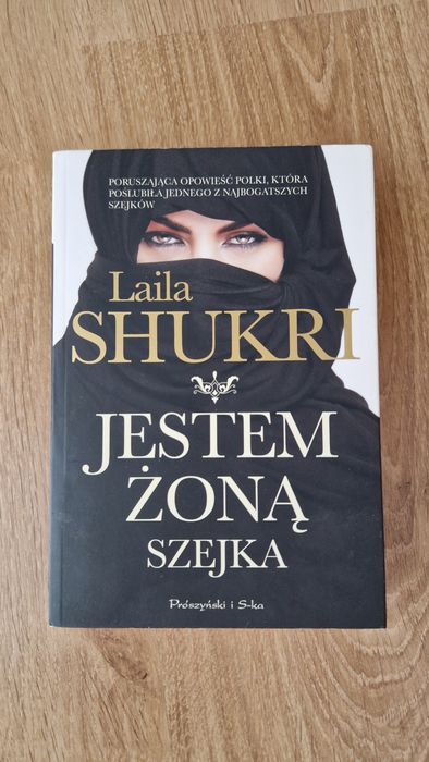 Laila Shukri - Jestem żoną szejka
