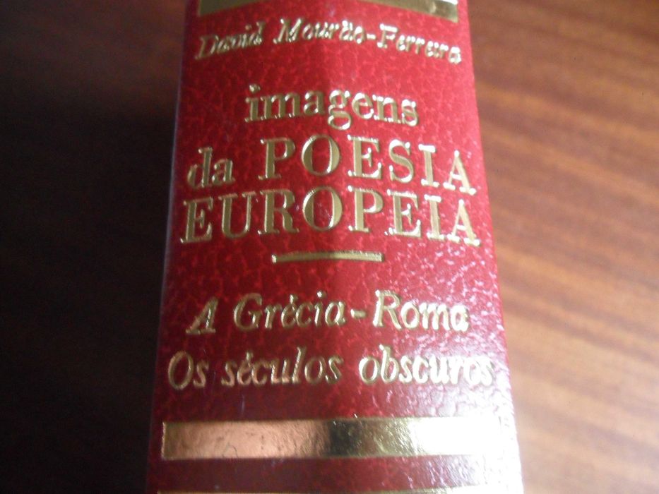 "IMAGENS DA POESIA EUROPEIA"  de David Mourão-Ferreira - 1ª Ed 1970/72
