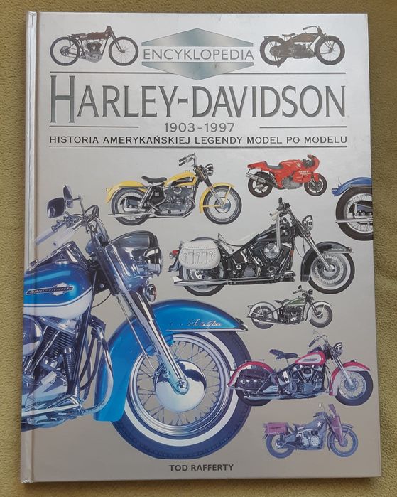 Harley Davidson - encyklopedia amerykanskiej legendy