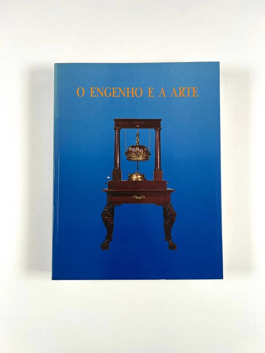 O ENGENHO E A ARTE Colecção de Instrumentos do Real Gabinete de Física