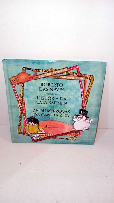 Roberto das Neves/ História da Gata Sapinha...