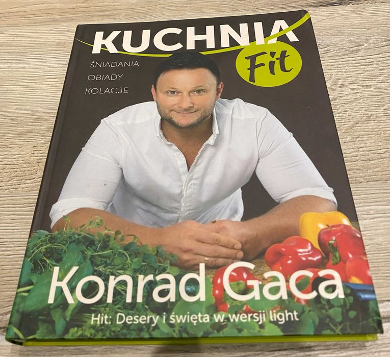 Poradnik. Kuchnia FIT. Konrad Gaca.