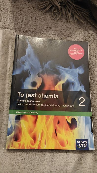 To jest chemia 2 zakres podstawowy
