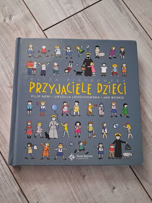 Książka "Przyjaciele dzieci" Eliza Piotrowska