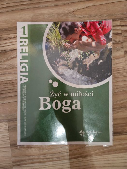 Religia 1, Żyć w miłości Boga