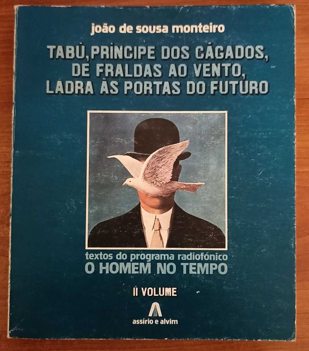 Textos do programa radiofónico: O Homem no Tempo (2 Volumes)