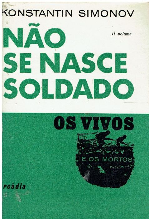 7946 - Não se Nasce Soldado de Konstantin Simonov