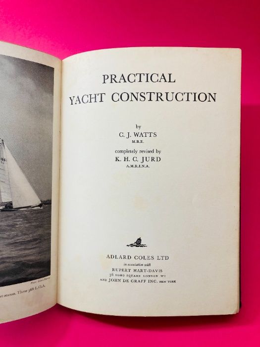 Practical Yacht Construction - C. J. Watts
