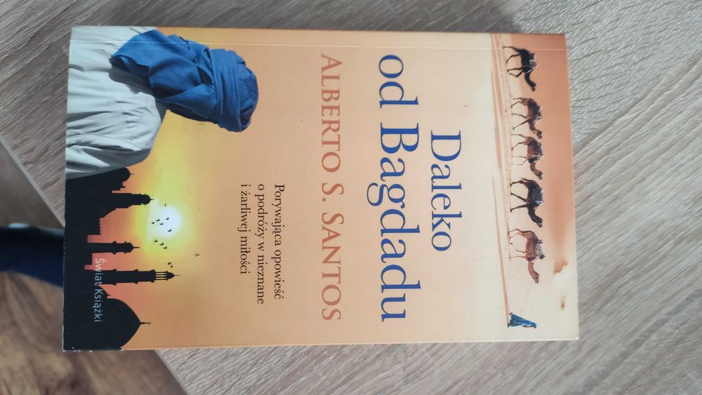 Daleko od Bagdadu - Albert S. Santos