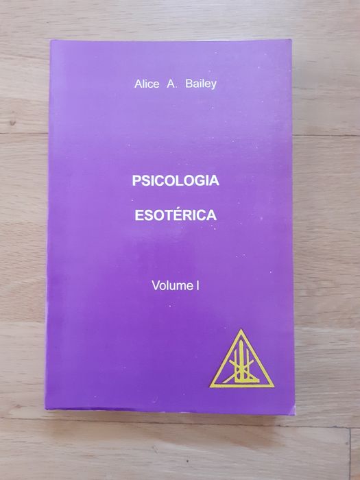 Psicologia esotérica, vol I