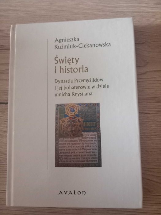 Święty i historia Agnieszka Kuźmiuk Ciekanowska
