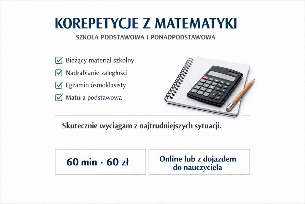 Korepetycje z matematyki - szkoła podstawowa i ponadpodstawowa