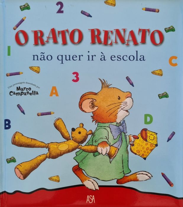 Livro O Rato Renato não quer ir à escola