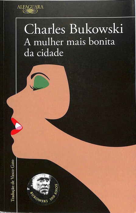 "A Mulher mais bonita da cidade" de Charles Bukowski [Novo]