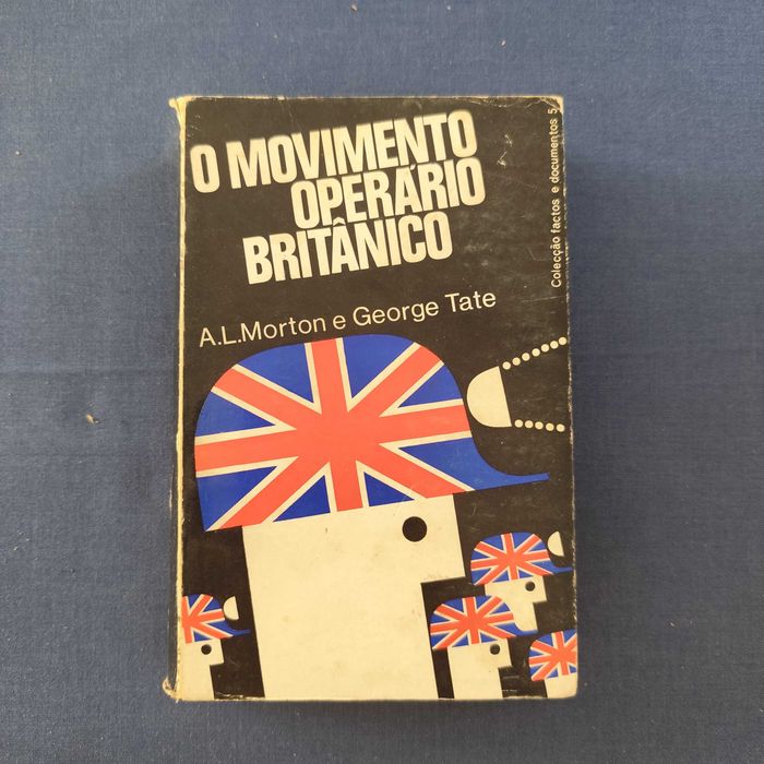 A. L. Morton and George Tate - The British Labour Movement