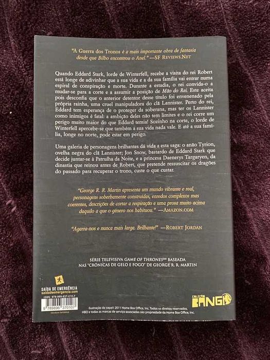 A Guerra dos Tronos de George R. R. Martin 
As Crónicas de Gelo e Fogo