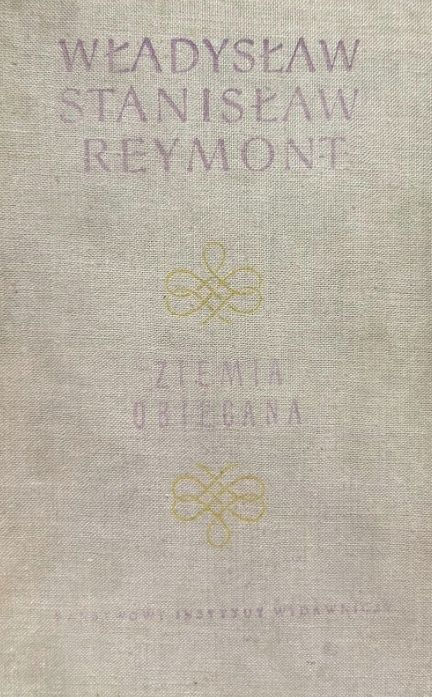 Ziemia Obiecana Tom 1 W.s.reymont