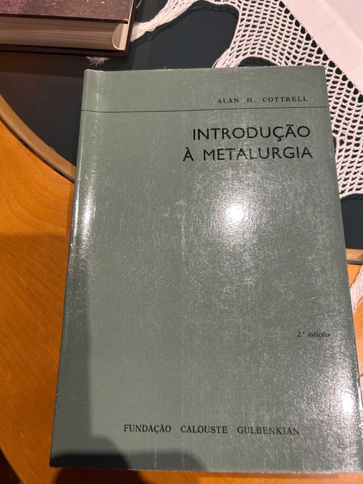 Fundação Calouste Gulbenkian - Eng. mecânica Introdução à Metalurgia