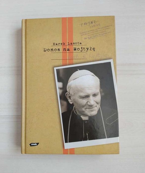 Książka Donos na Wojtyłę Marek Lasota twarda oprawa nowa