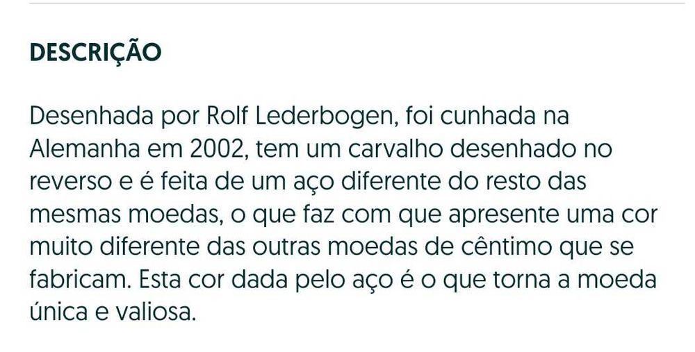 Moeda Rara, única e valiosa.