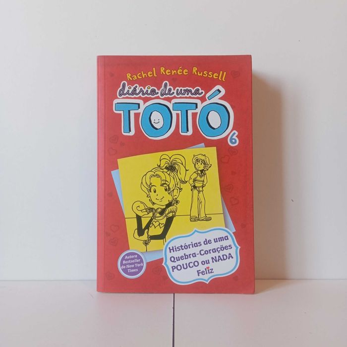 Diário De Uma Totó 6 - Rachel Renée Russell