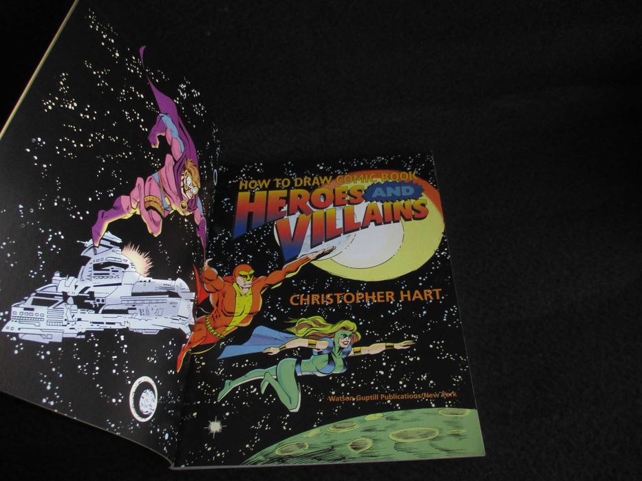How to Draw Comic Book Heroes and Villains Christopher Hart