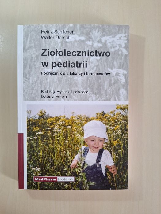 Schilcher Dorsch Ziołolecznictwo w pediatrii