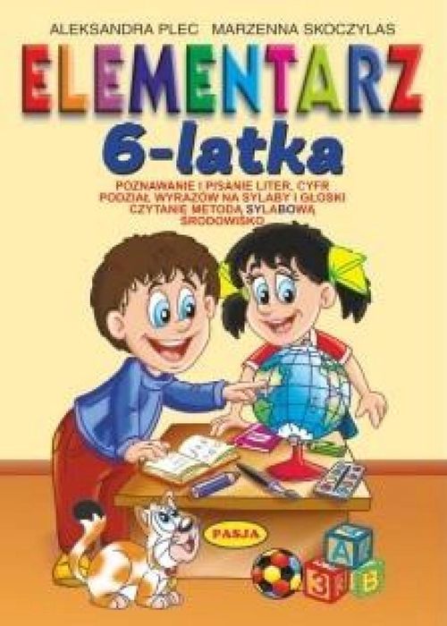 Elementarz 6 - latka Pasja Aleksandra Plec, Marzenna Skoczylas Rok