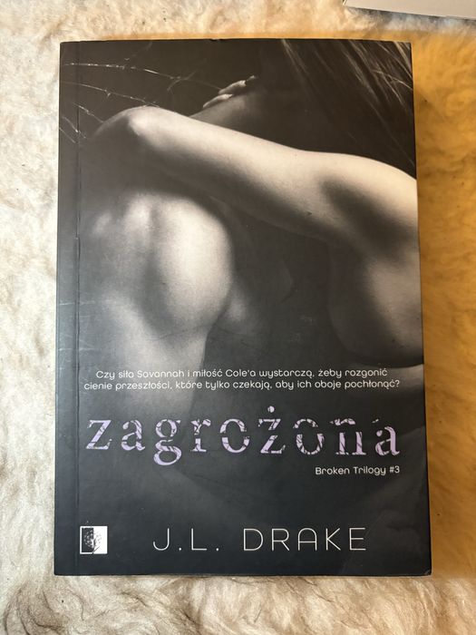 J.L. Drake Złamana Trylogia Zrujnowana Zagrożona KOWA