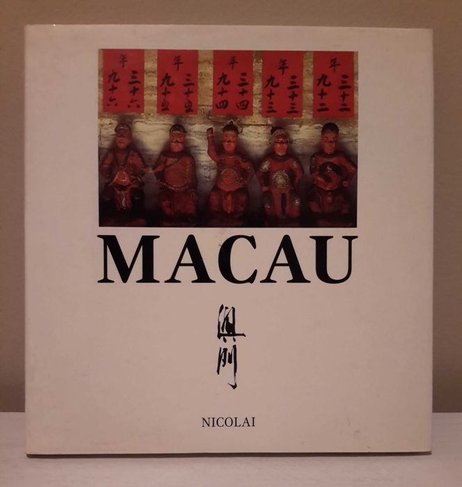 Macau (álbum fotográfico e histórico)