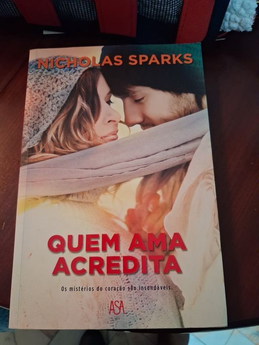 Quem ama acredita - Nicholas Sparks