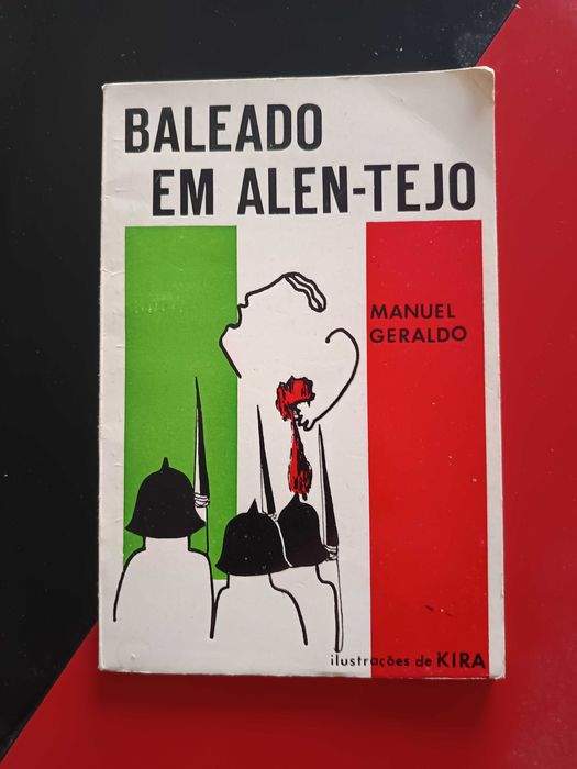 Baleado em Alen-Tejo, de Manuel Geraldo