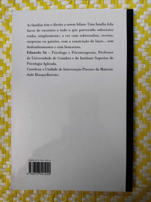 Manual de Instruções para uma Família Feliz
Eduardo Sá