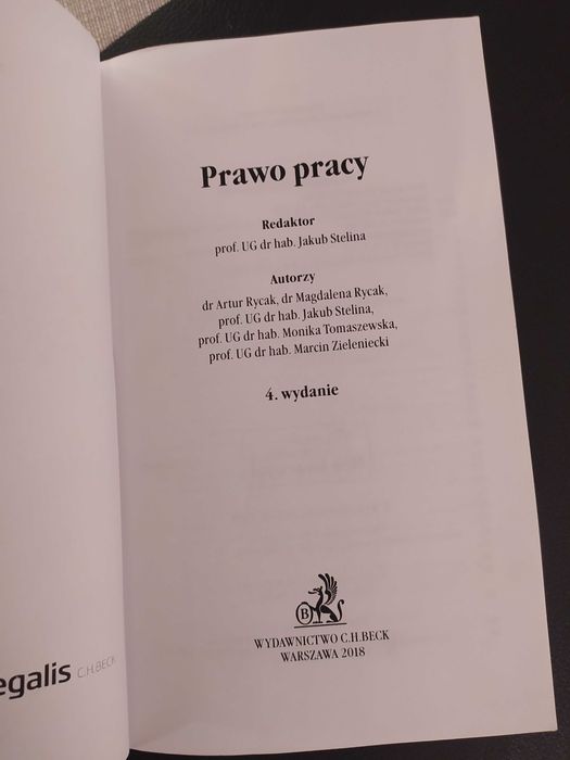 Prawo Pracy Jakub Stelina C.H. Beck wydanie 4 2018 prawo